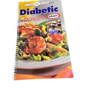 Diabetic Choices Cookbook By Kraft - 2000 Edition - Spiral Bound - Healthy Recip